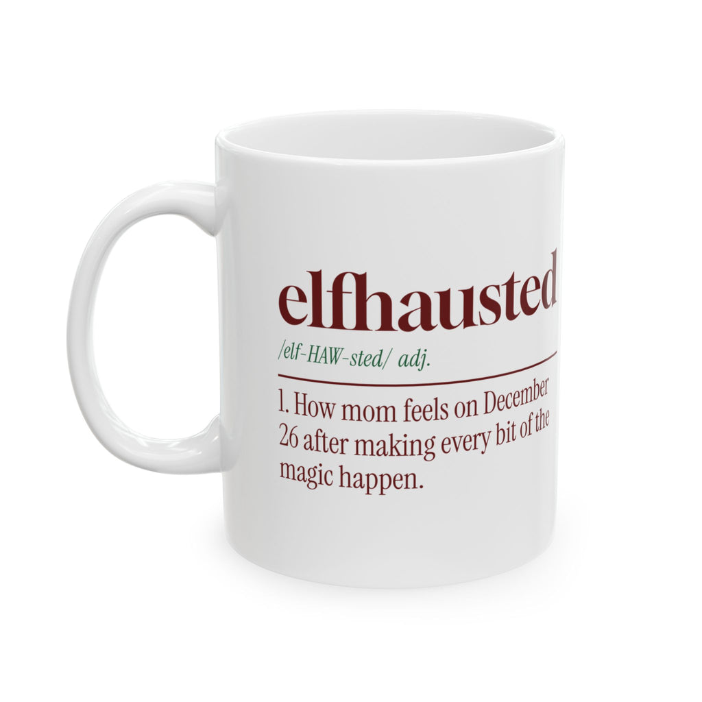 Funny Christmas Mom Coffee Mug Elfhausted Dictionary Definition