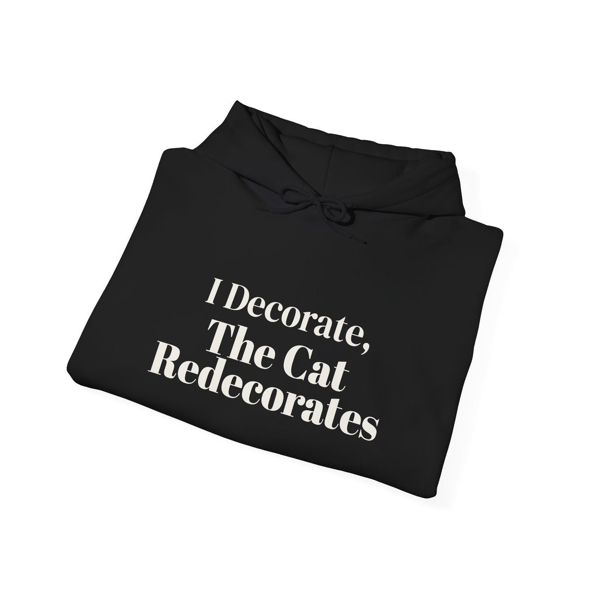 Funny Christmas Cat Hoodie I Decorate The Cat Redecorates