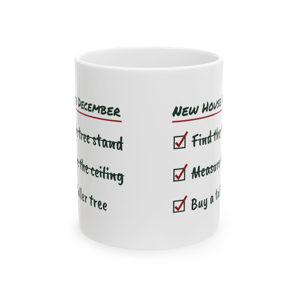 Funny New Home Christmas Coffee Mug Measure The Ceiling Checklist