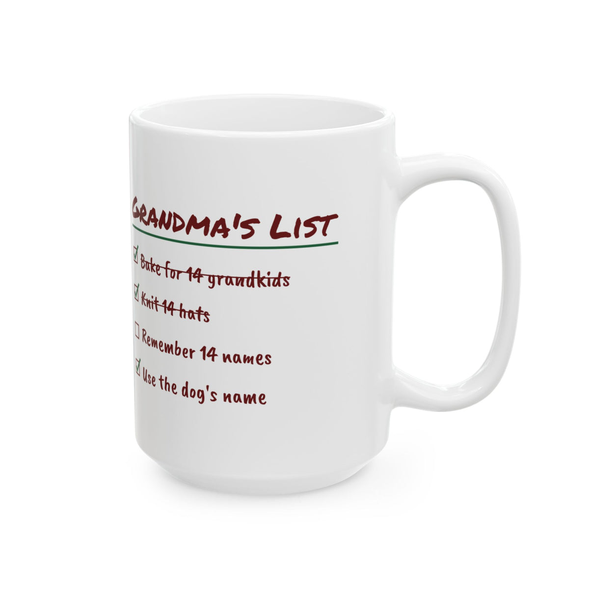 Funny Christmas Grandma Coffee Mug Remember 14 Names Use The Dog's Name
