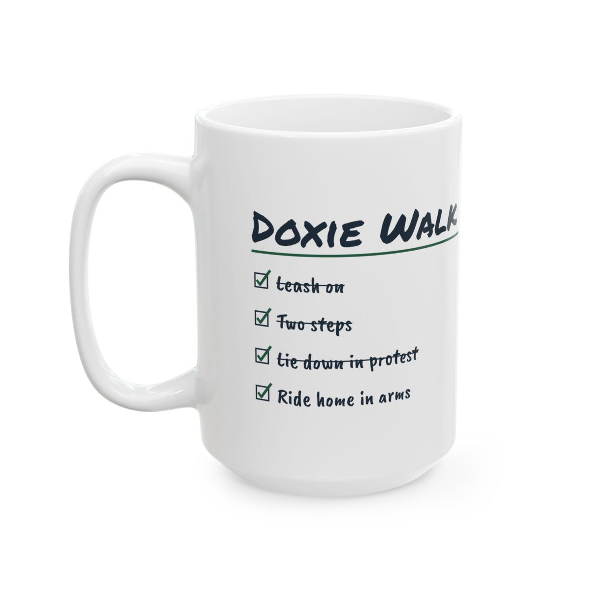 Funny Dachshund Coffee Mug Doxie Walk Checklist Lie Down In Protest