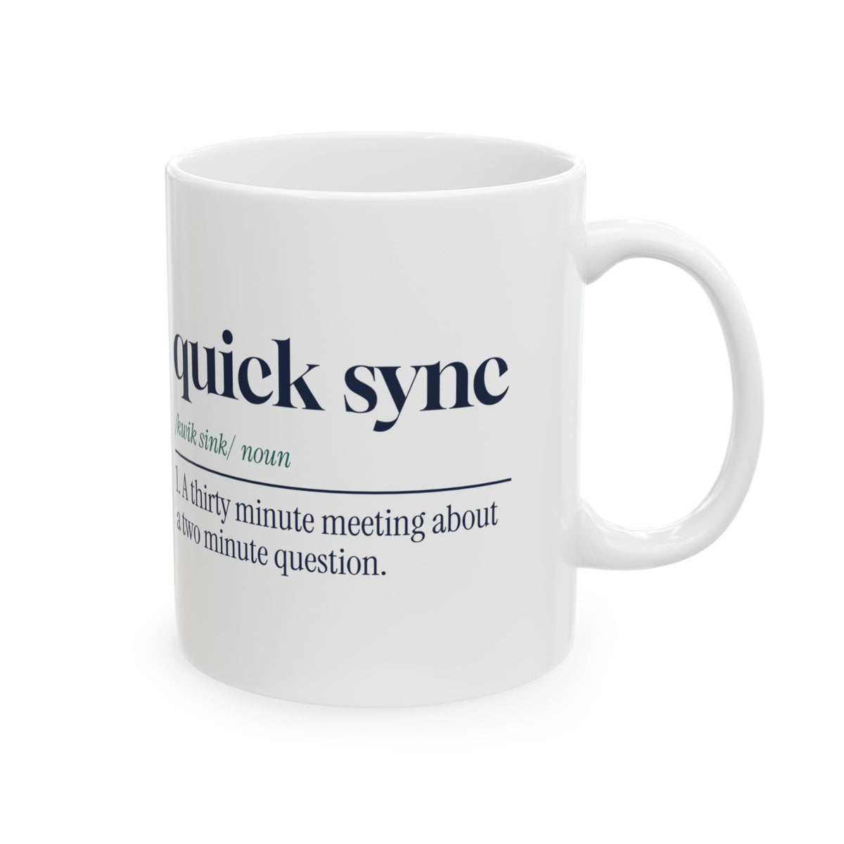 Funny Office Coffee Mug Quick Sync Dictionary Definition For Coworkers