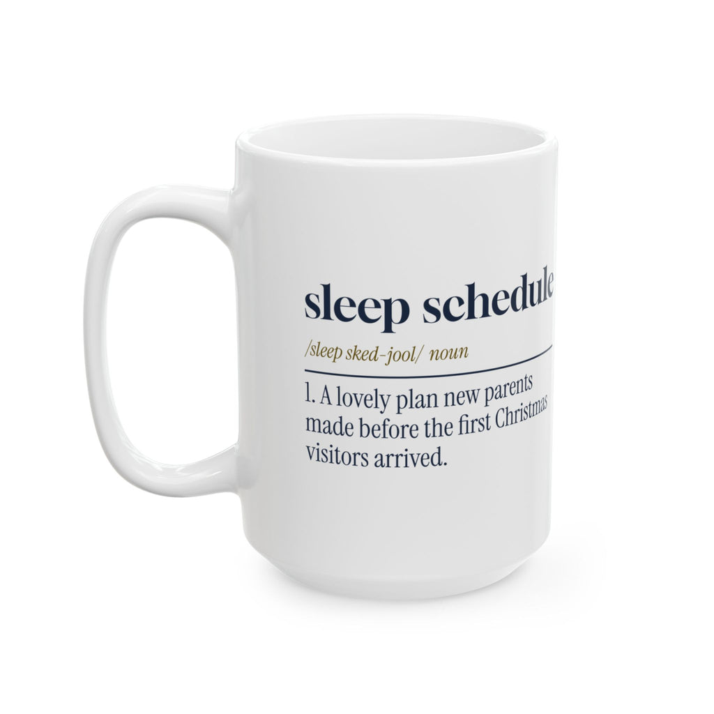 Funny New Parent Christmas Coffee Mug Sleep Schedule Definition