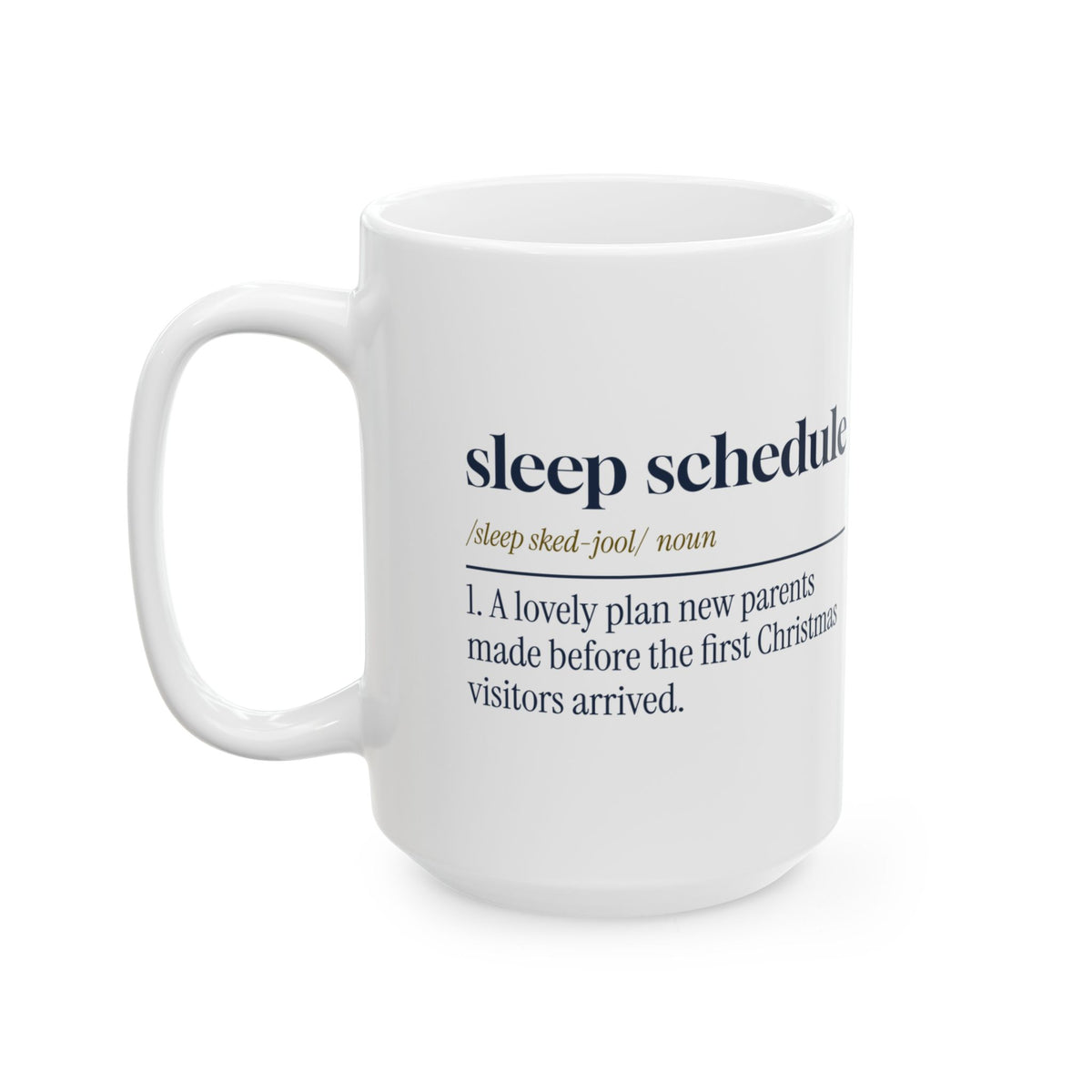 Funny New Parent Christmas Coffee Mug Sleep Schedule Definition