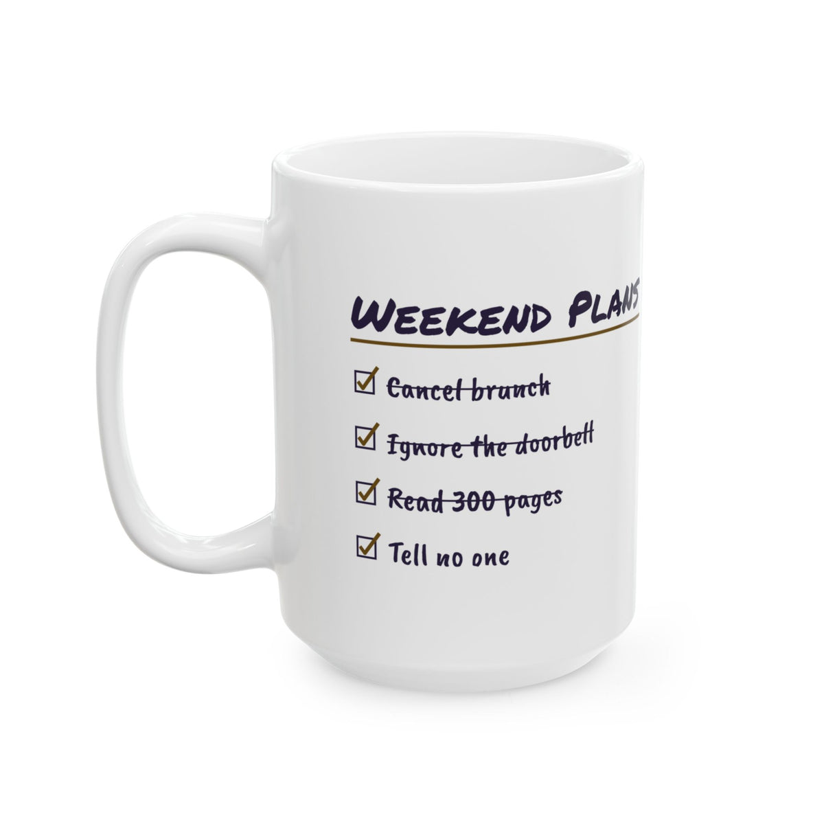 Funny Introvert Coffee Mug Weekend Plans Checklist Tell No One