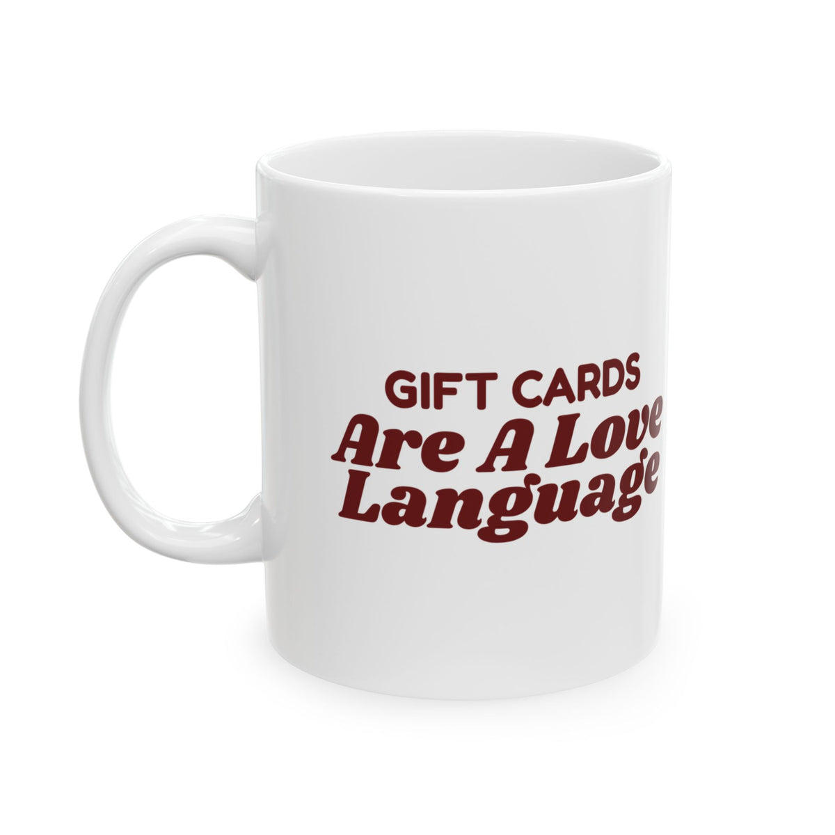 Funny Christmas Shopping Coffee Mug Gift Cards Are A Love Language