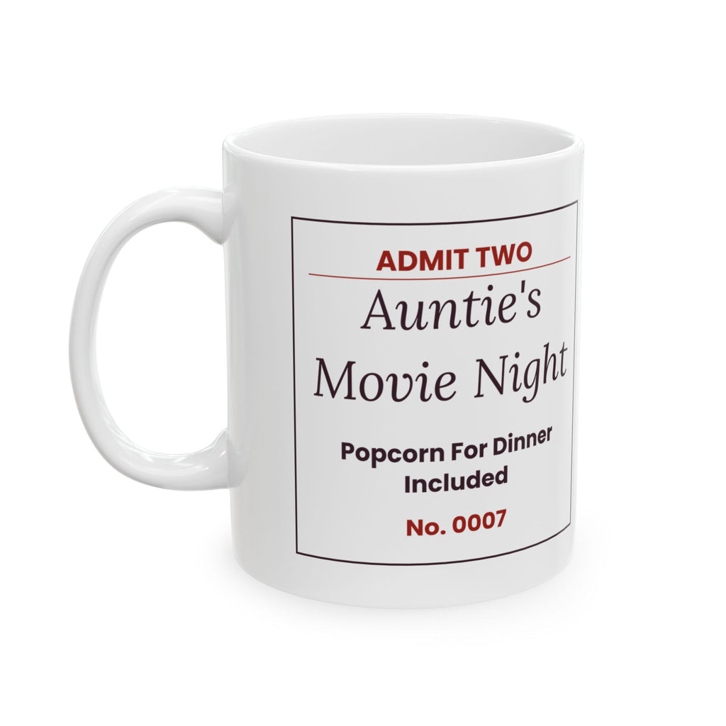 Funny Aunt Coffee Mug Aunties Movie Night Ticket Popcorn For Dinner