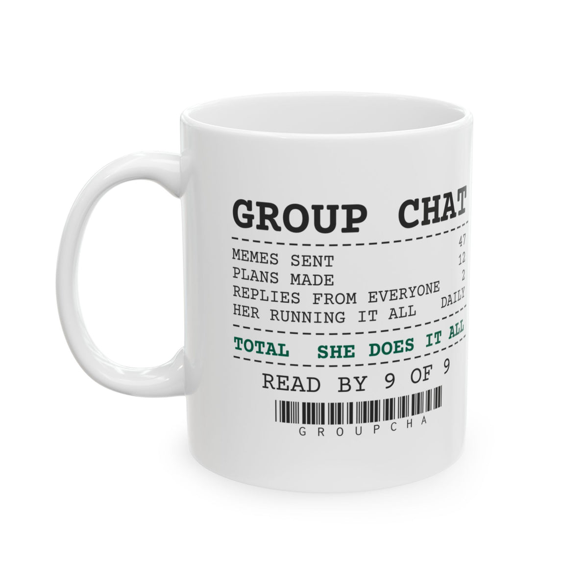 Group Chat Coffee Mug She Does It All