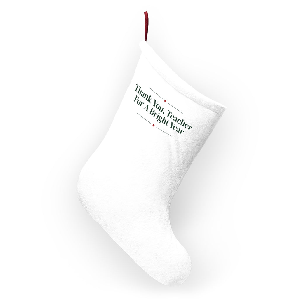 Teacher Christmas Stocking Thank You Teacher For A Bright Year