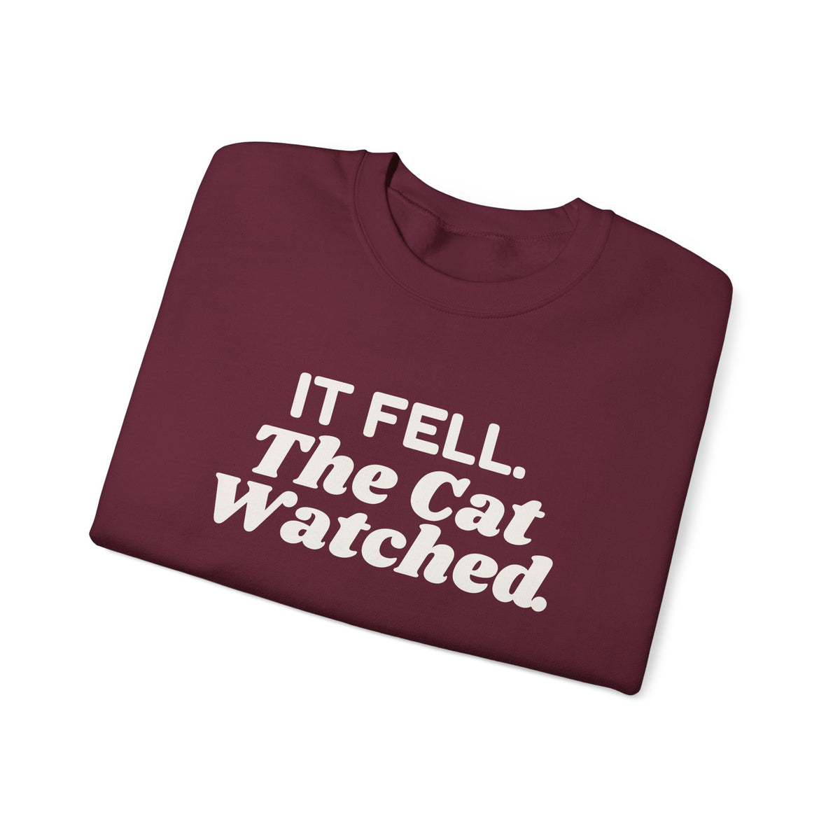 Funny Christmas Cat Sweatshirt It Fell The Cat Watched