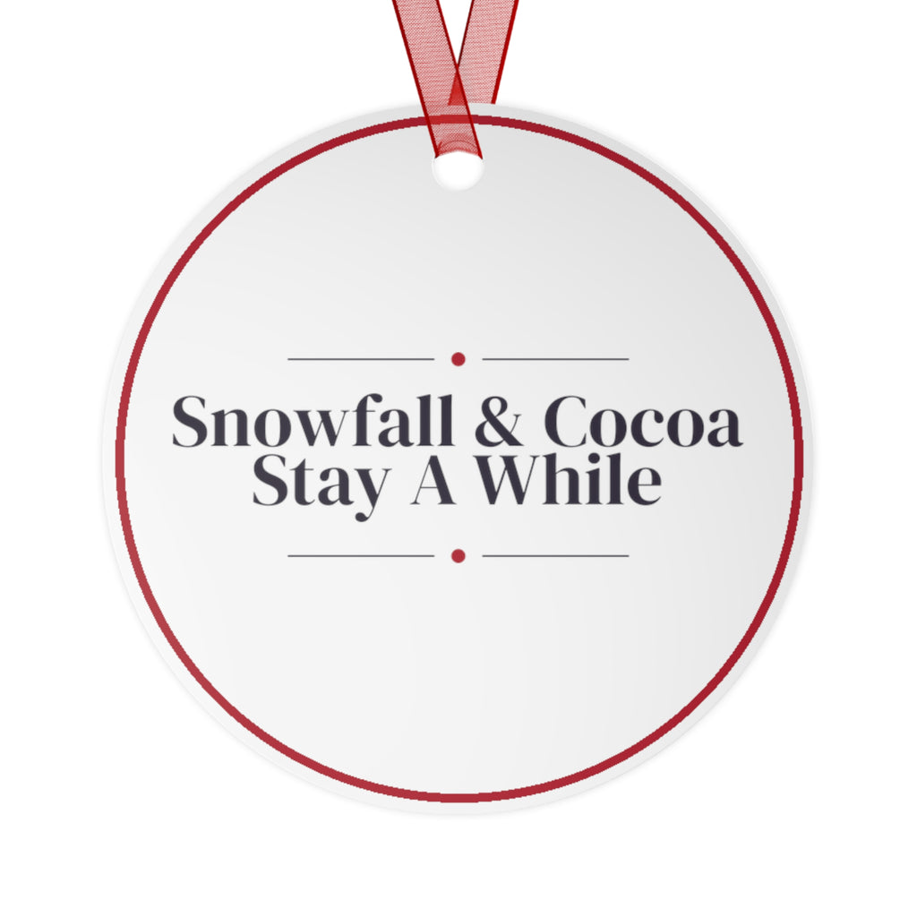 Christmas Ornament Snowfall And Cocoa Stay A While Cozy Decor