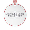 Christmas Ornament Snowfall And Cocoa Stay A While Cozy Decor