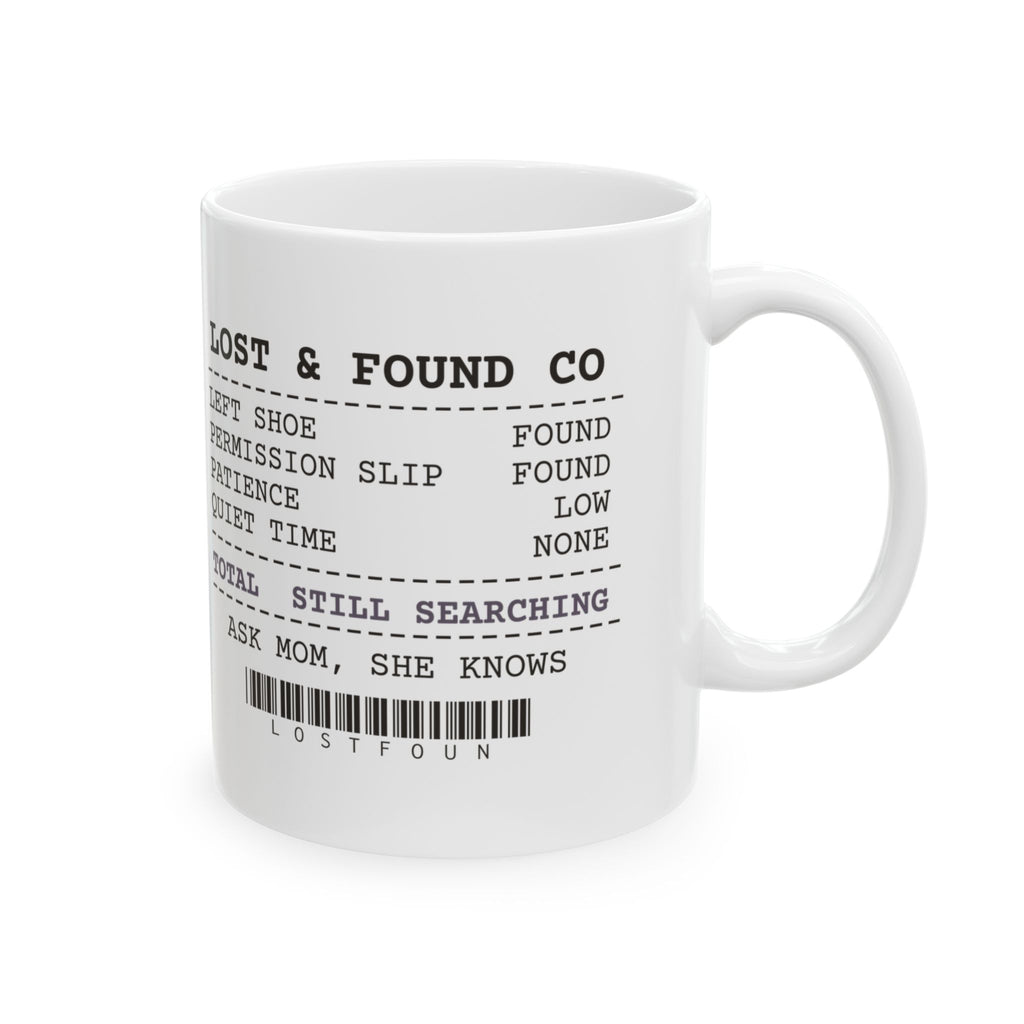Mom Coffee Mug Lost And Found Ask Mom She Knows