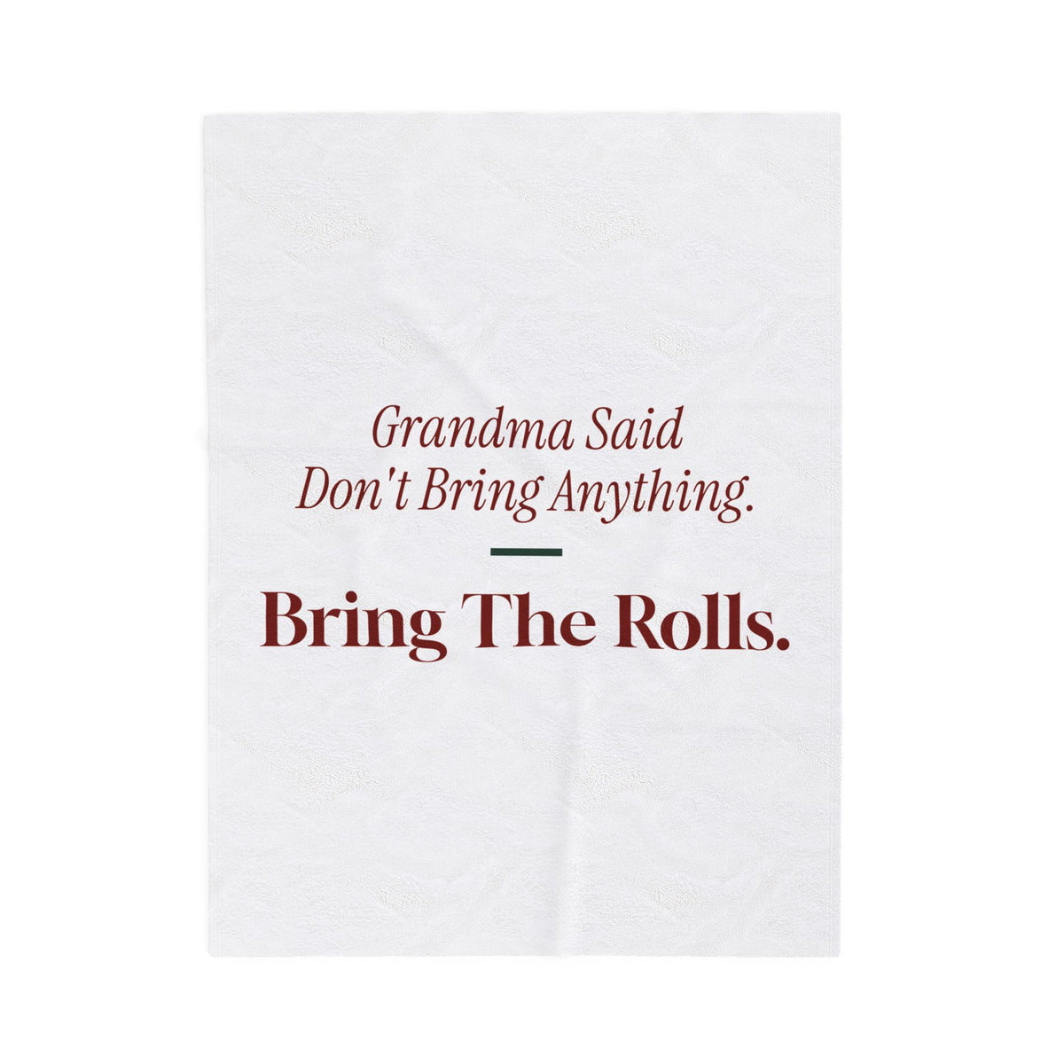 Funny Christmas Throw Blanket Grandma Said Don't Bring Anything