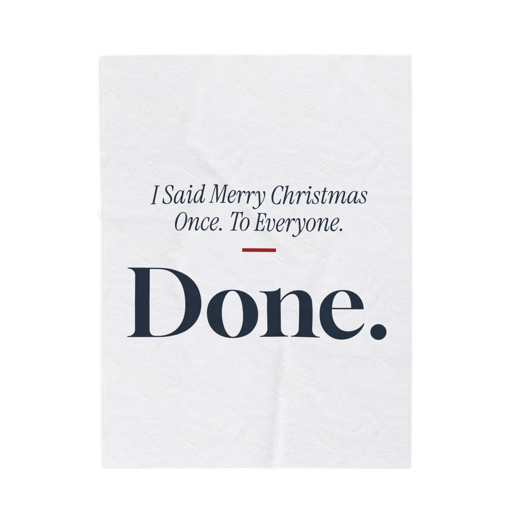 Funny Introvert Christmas Throw Blanket I Said Merry Christmas Once