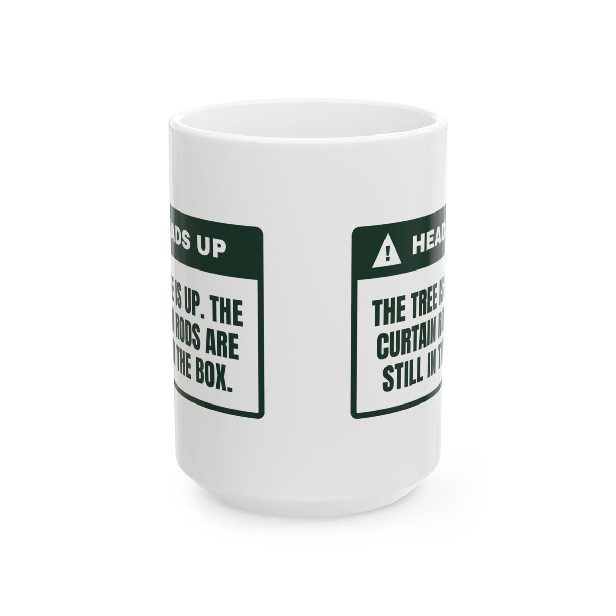 Funny Christmas Coffee Mug Tree Is Up Curtains Are Not Warning Label