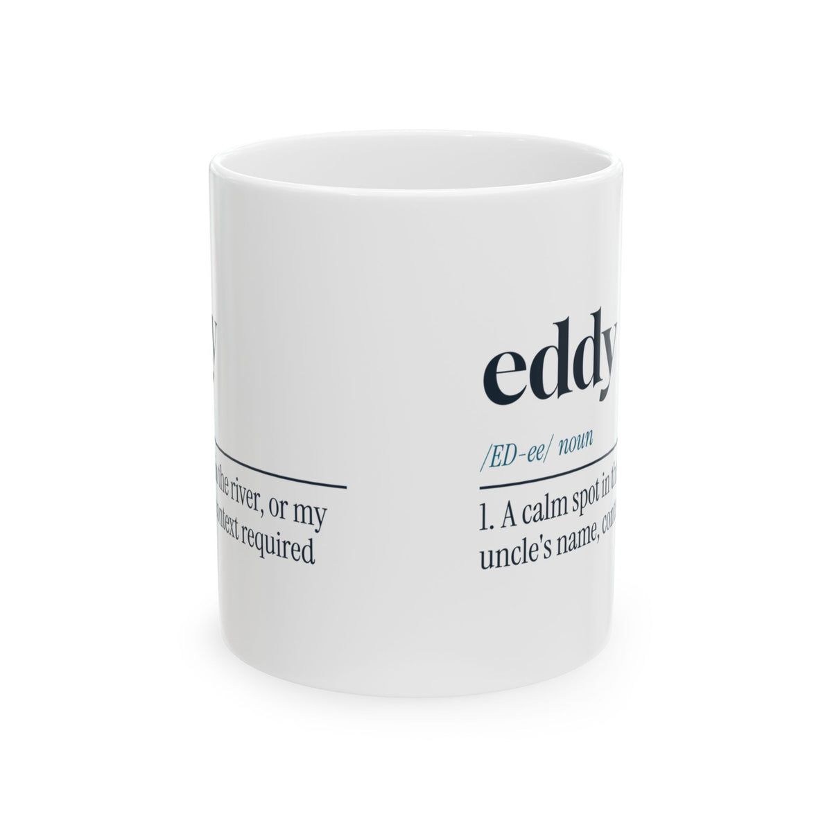 Funny Kayaking Coffee Mug Eddy Calm Spot Or Uncle