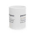 Funny Cat Mom Coffee Mug Purrsonal Space Dictionary Definition