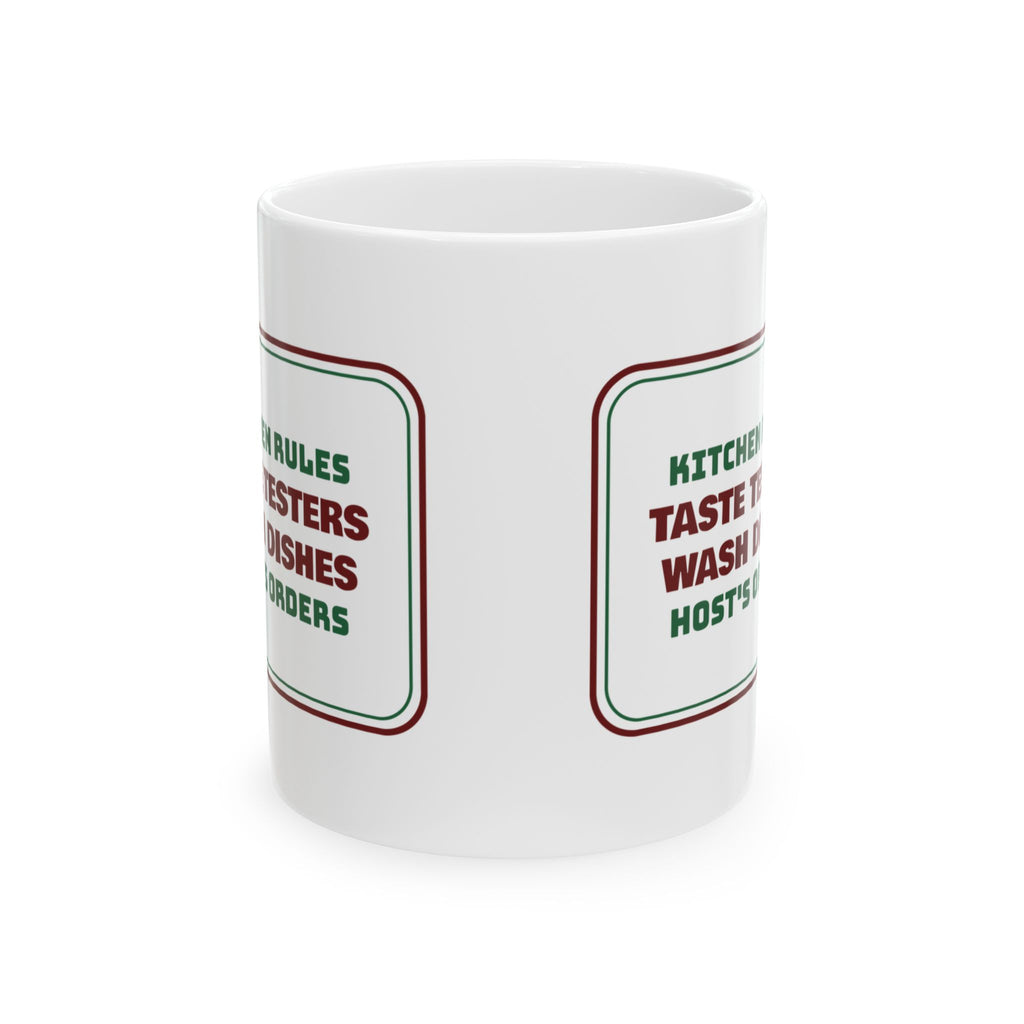 Funny Christmas Host Coffee Mug Taste Testers Wash Dishes Kitchen Sign