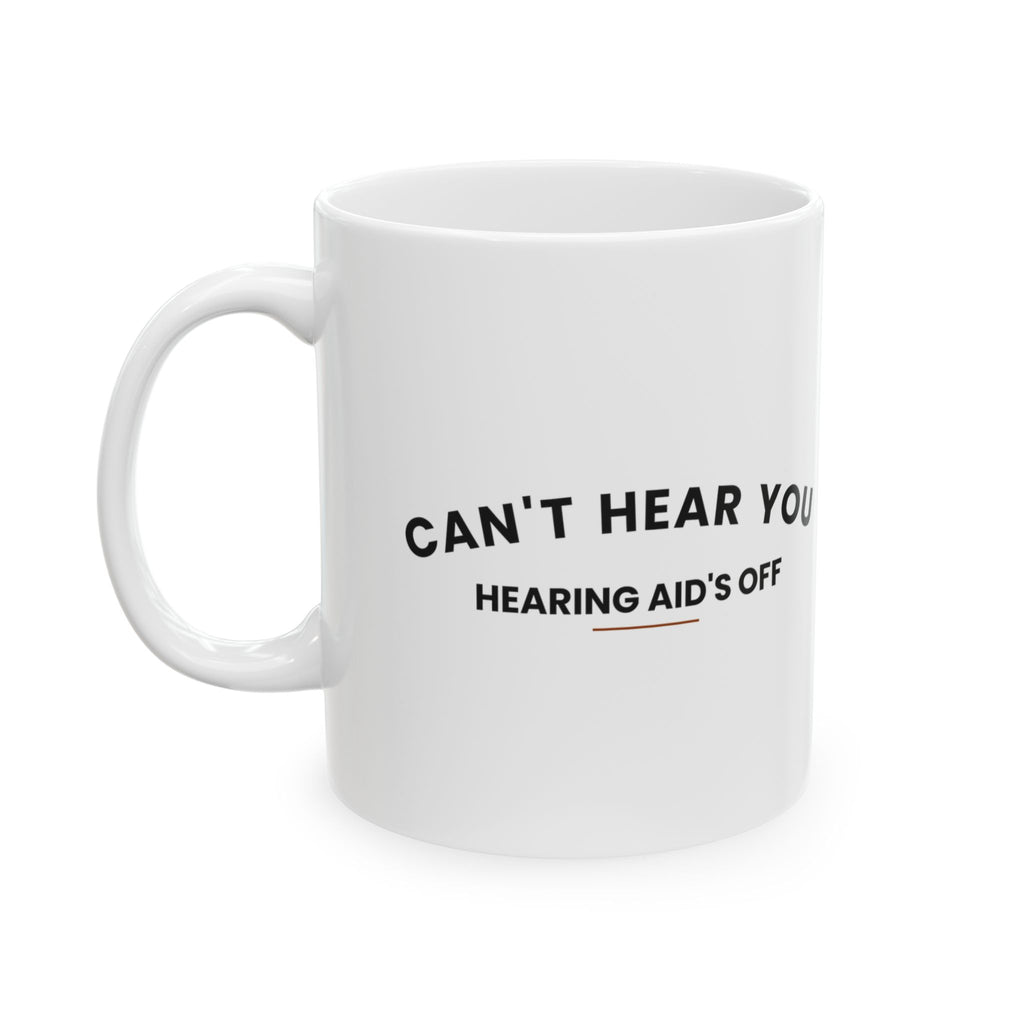 Funny Grandpa Coffee Mug Hearing Aid Off For Grandpa