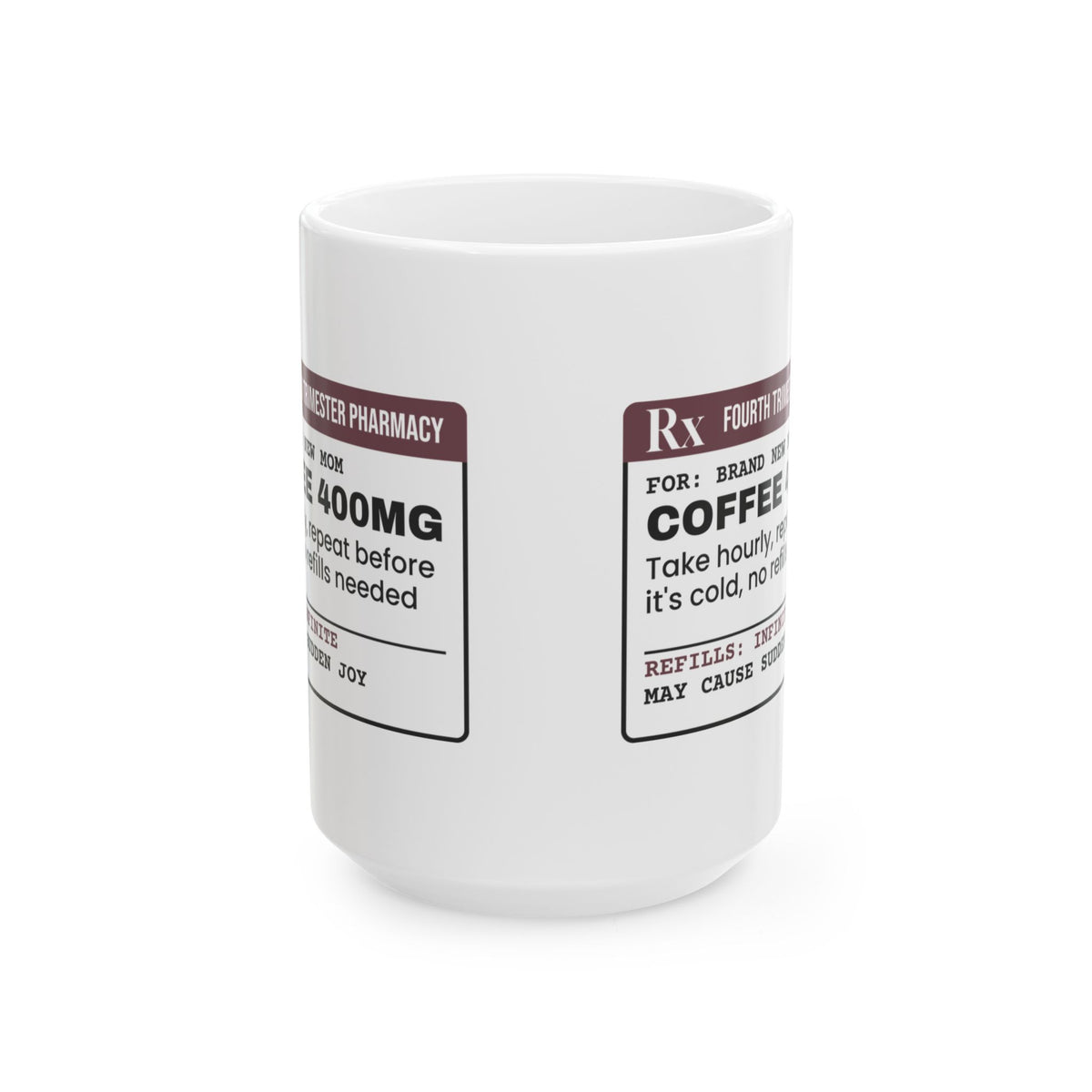 New Mom Coffee Mug Fourth Trimester Prescription For New Moms