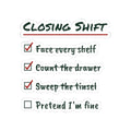 Funny Retail Christmas Sticker Closing Shift Checklist For Workers