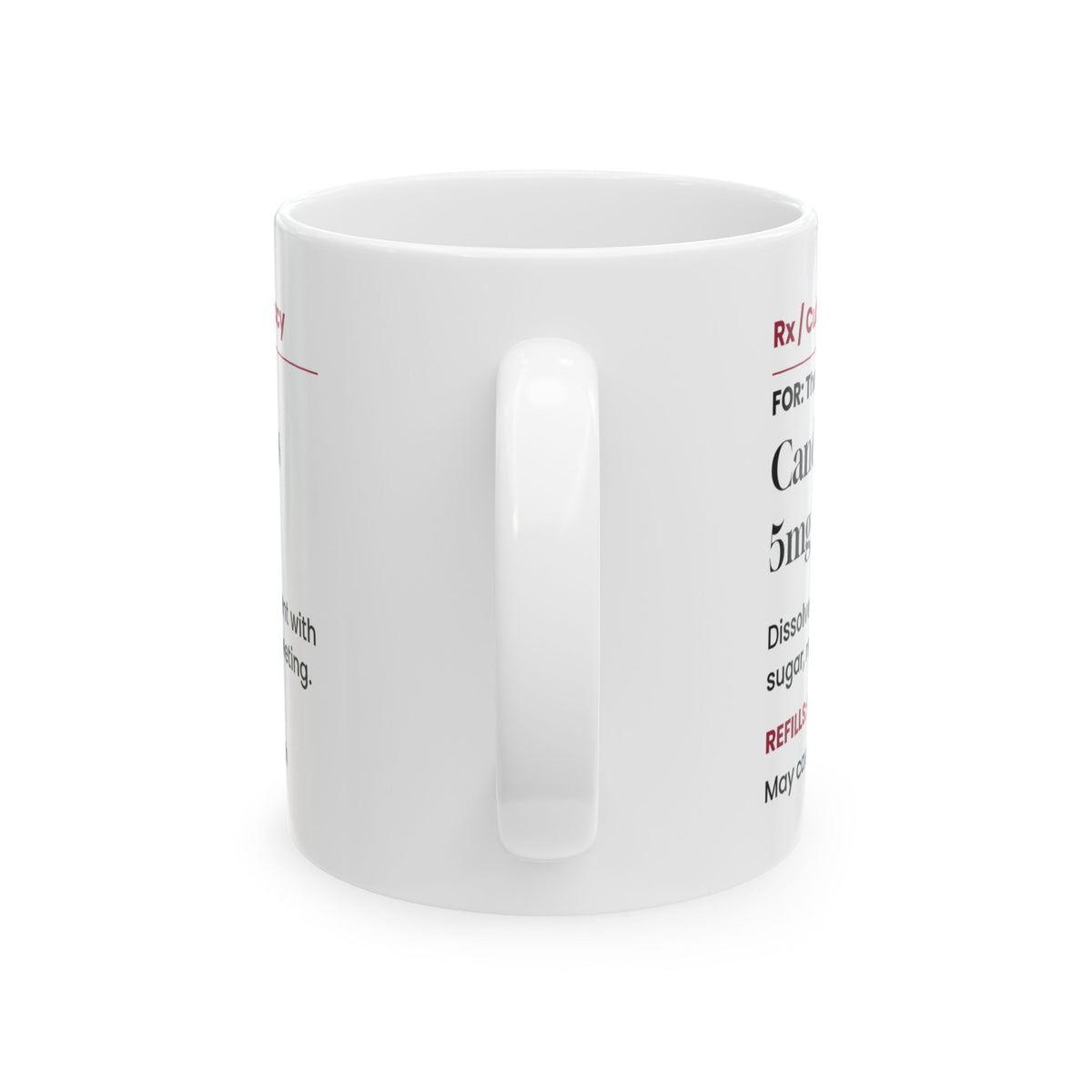 Funny Candy Hearts Prescription Coffee Mug For Interns