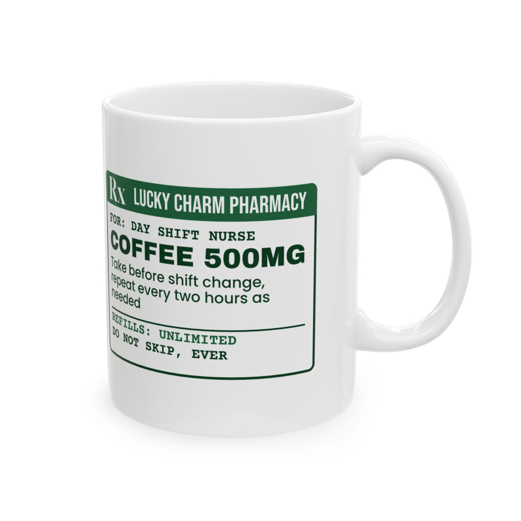 Funny Nurse Mug Take Before Shift Change
