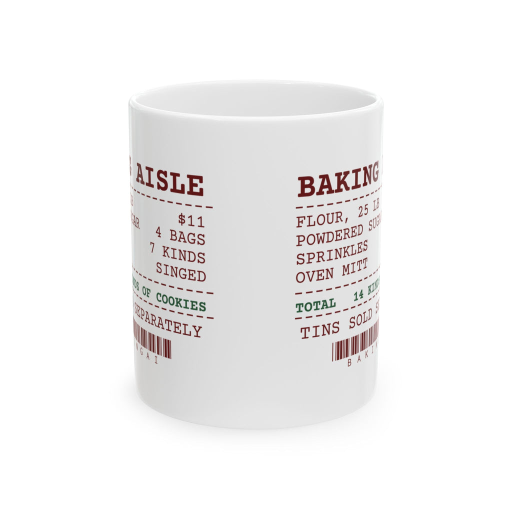 Funny Christmas Cookie Coffee Mug Baking Aisle Receipt For Bakers