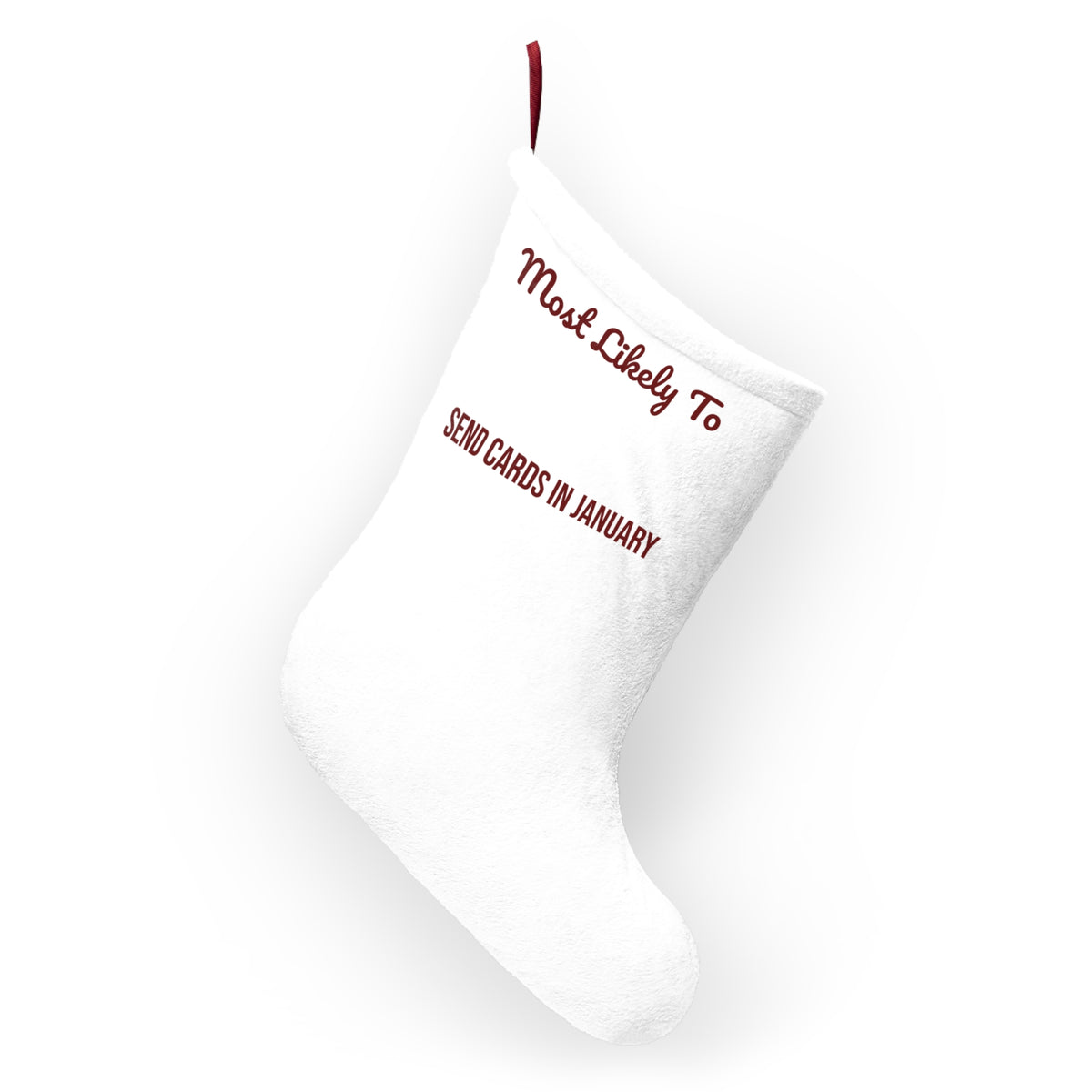 Funny Christmas Family Christmas Stocking Most Likely To Send Cards In