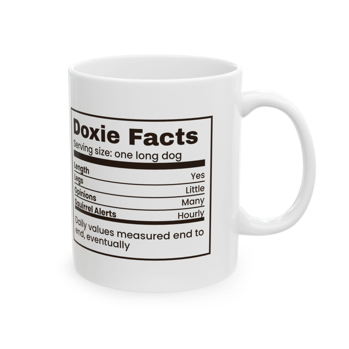 Funny Dachshund Mug Doxie Facts Length Yes Legs Little
