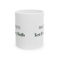 Funny Christmas Family Coffee Mug Most Likely To Test Every Bulb