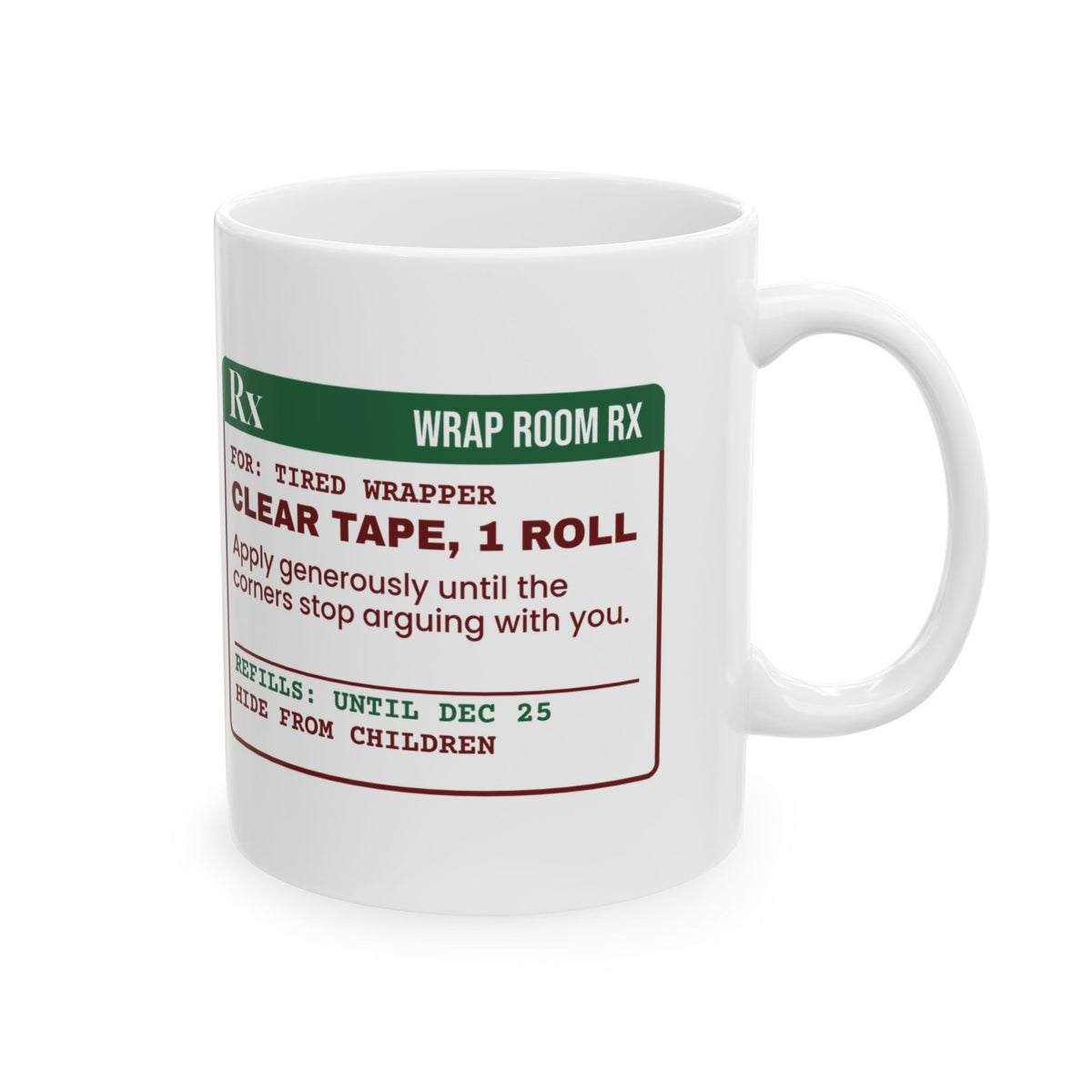 Funny Christmas Coffee Mug Clear Tape Prescription Label For Wrappers