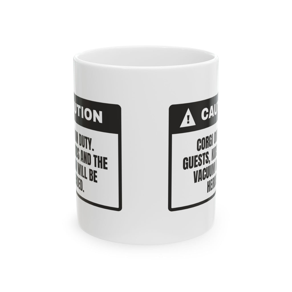 Funny Corgi Coffee Mug You Will Be Herded Warning Label Cup