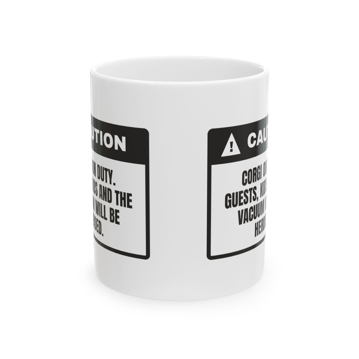 Funny Corgi Coffee Mug You Will Be Herded Warning Label Cup