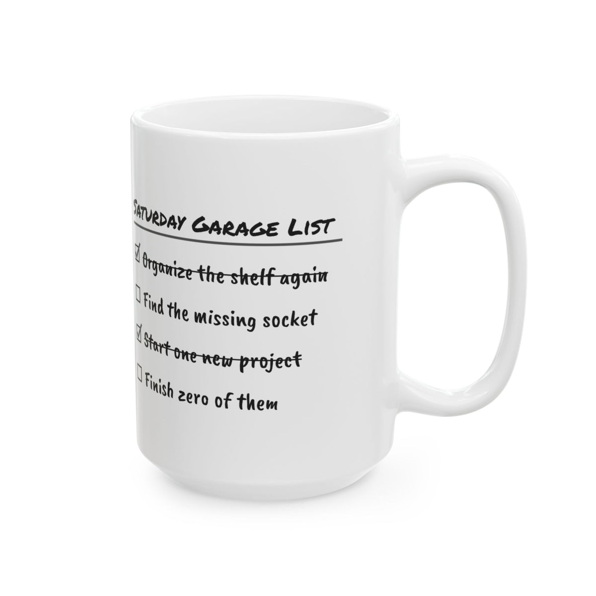 Funny Garage Dad Coffee Mug Saturday Garage List For Dad
