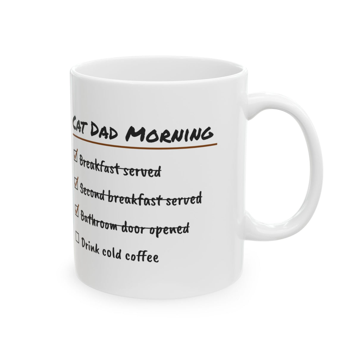 Funny Cat Dad Coffee Mug Morning Checklist Second Breakfast Served
