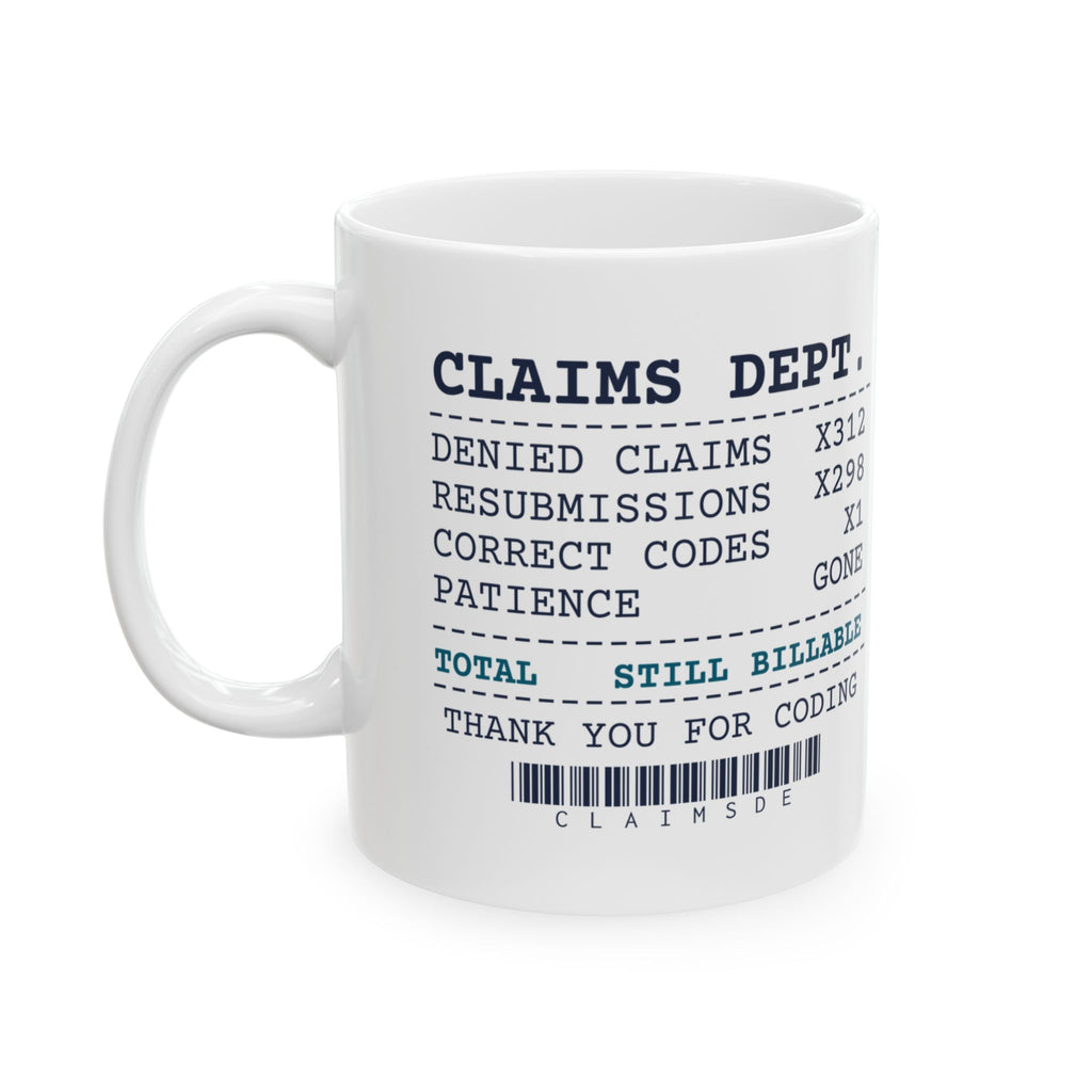 Medical Coder Coffee Mug Still Billable