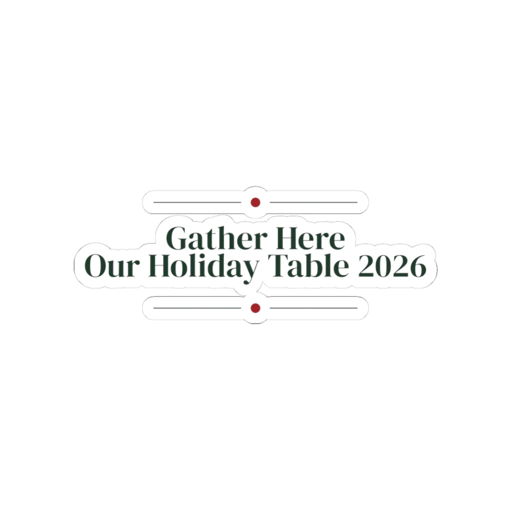 Christmas Sticker Gather Here Our Holiday Table 2026