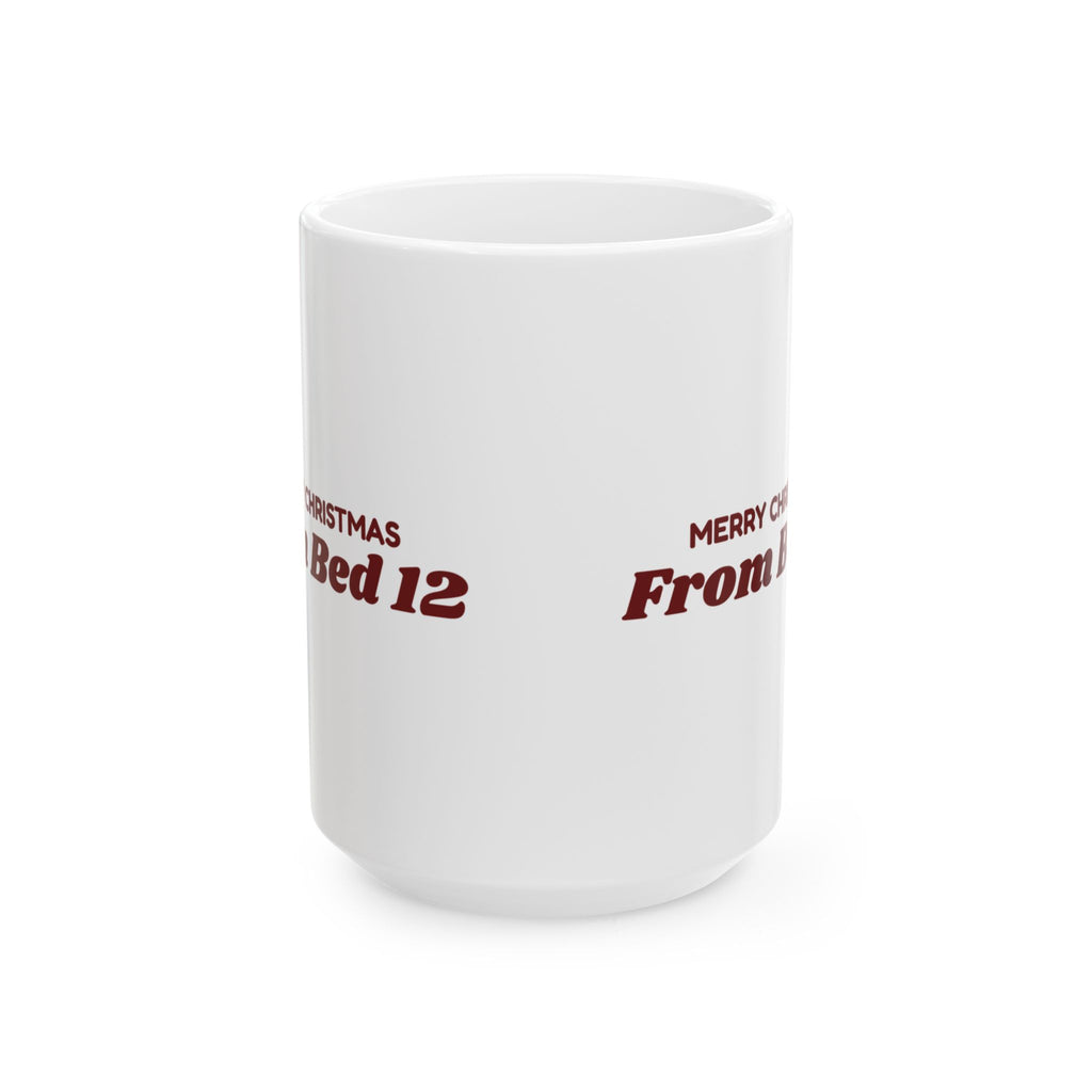 Funny Christmas Nurse Coffee Mug Merry Christmas From Bed 12