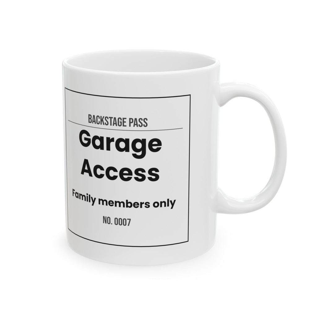 Funny Dad Coffee Mug Garage Backstage Pass For Dads