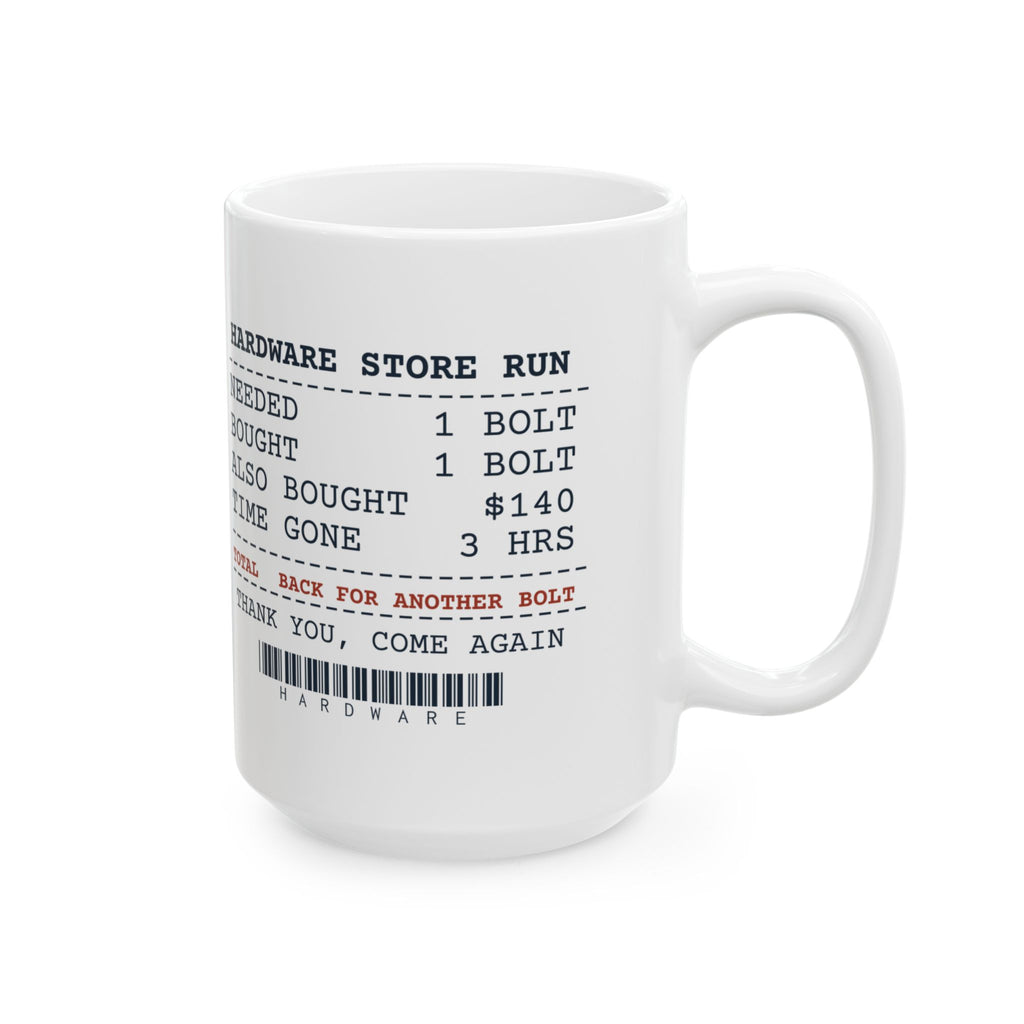 Funny Husband Coffee Mug Hardware Store Run Receipt For Husbands
