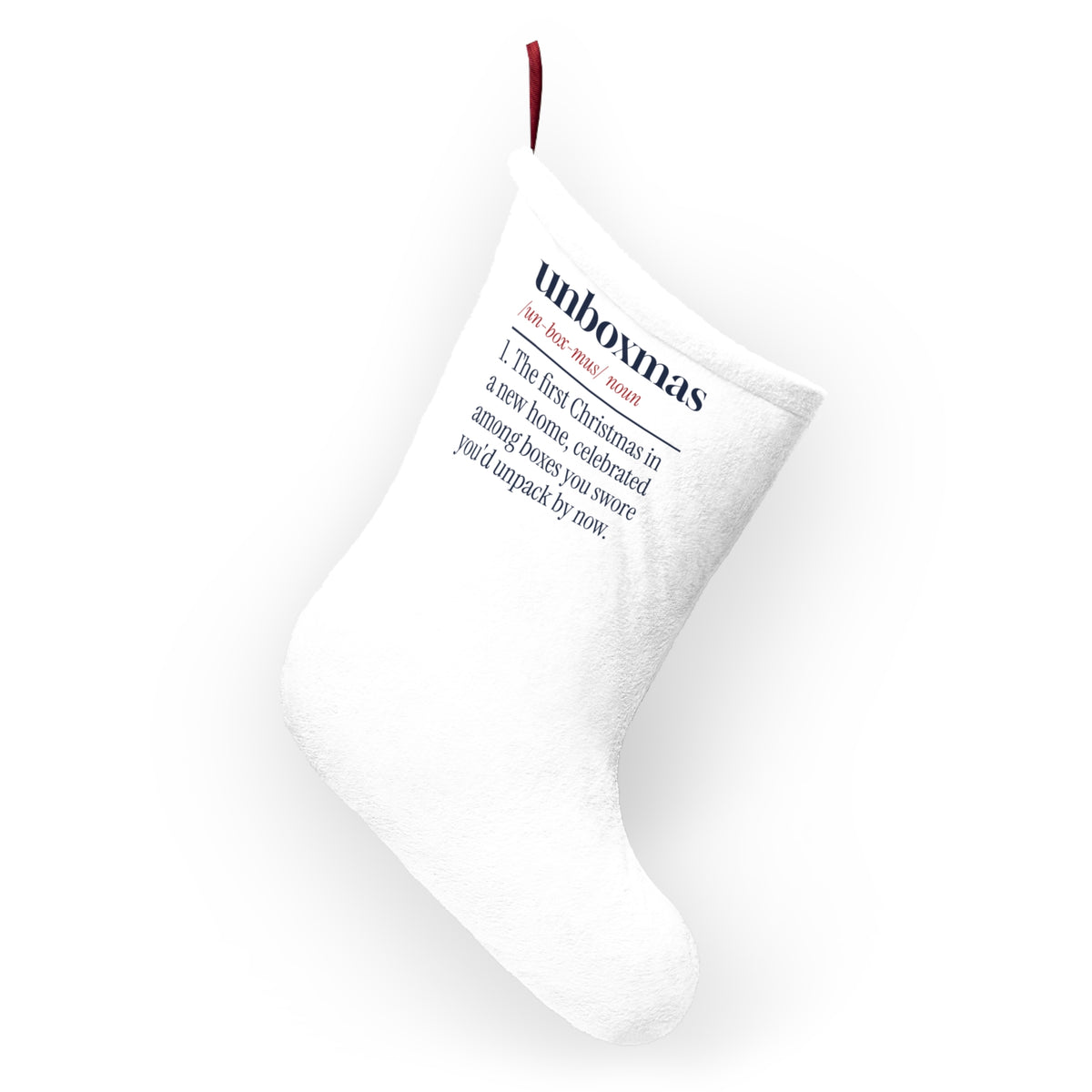 Funny Christmas Stocking Unboxmas Definition For New Homeowners