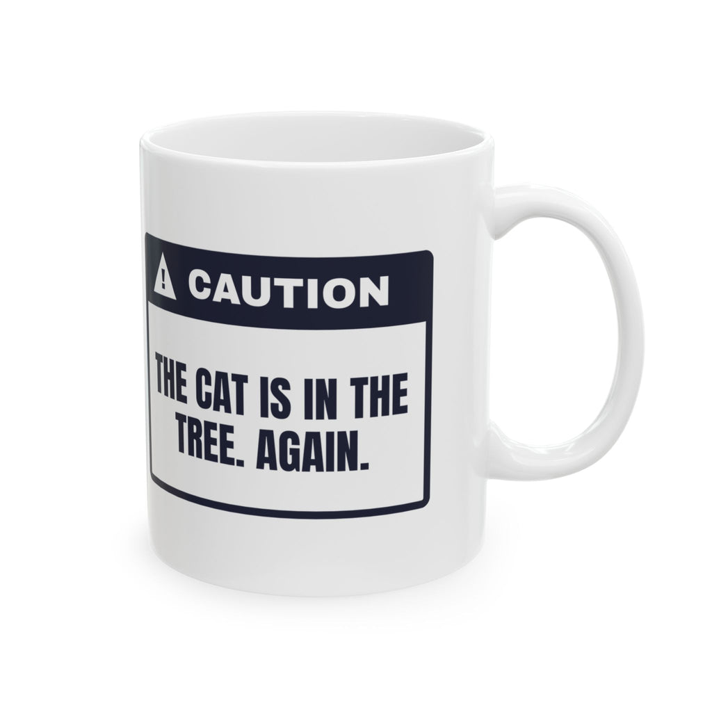 Funny Christmas Cat Coffee Mug The Cat Is In The Tree Again