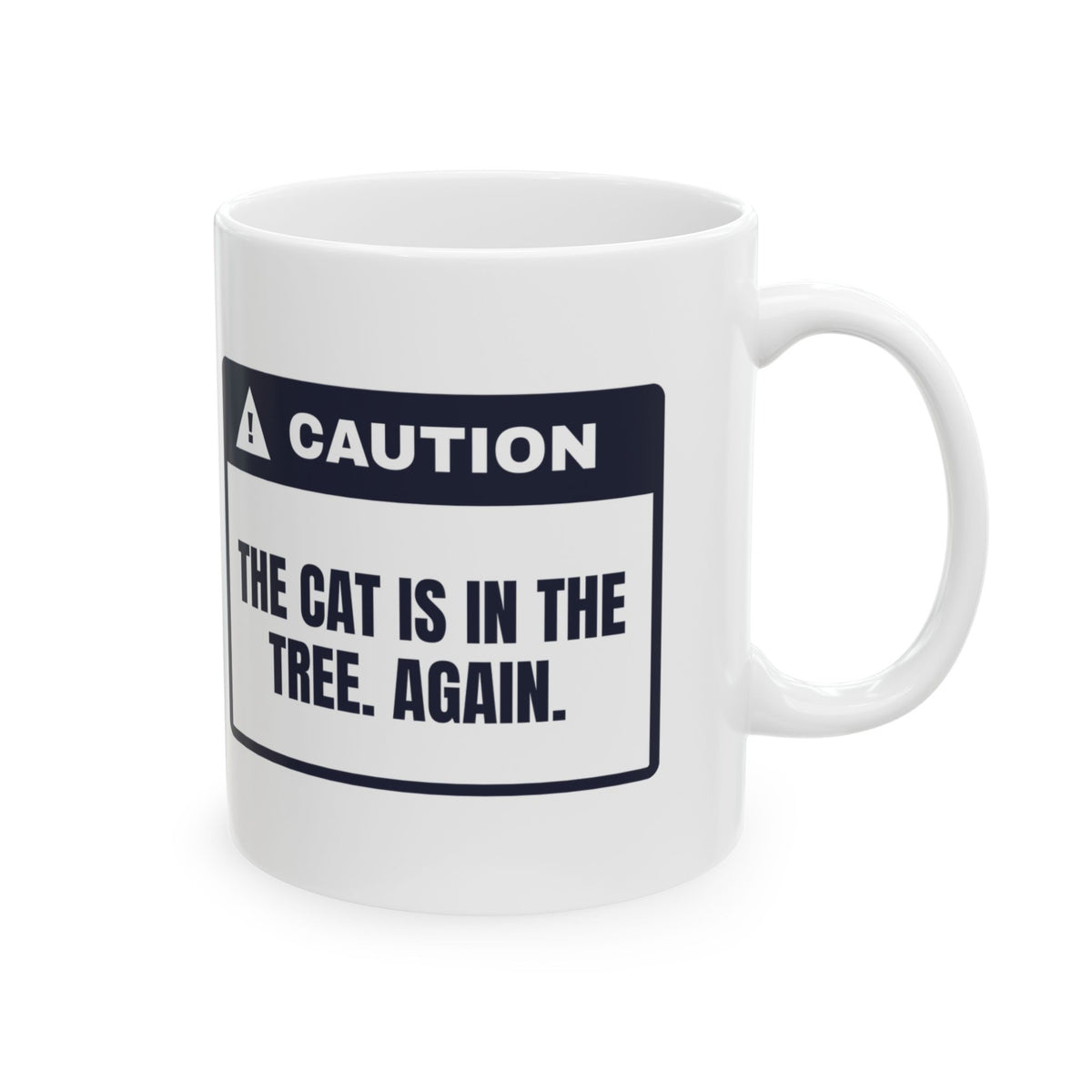 Funny Christmas Cat Coffee Mug The Cat Is In The Tree Again