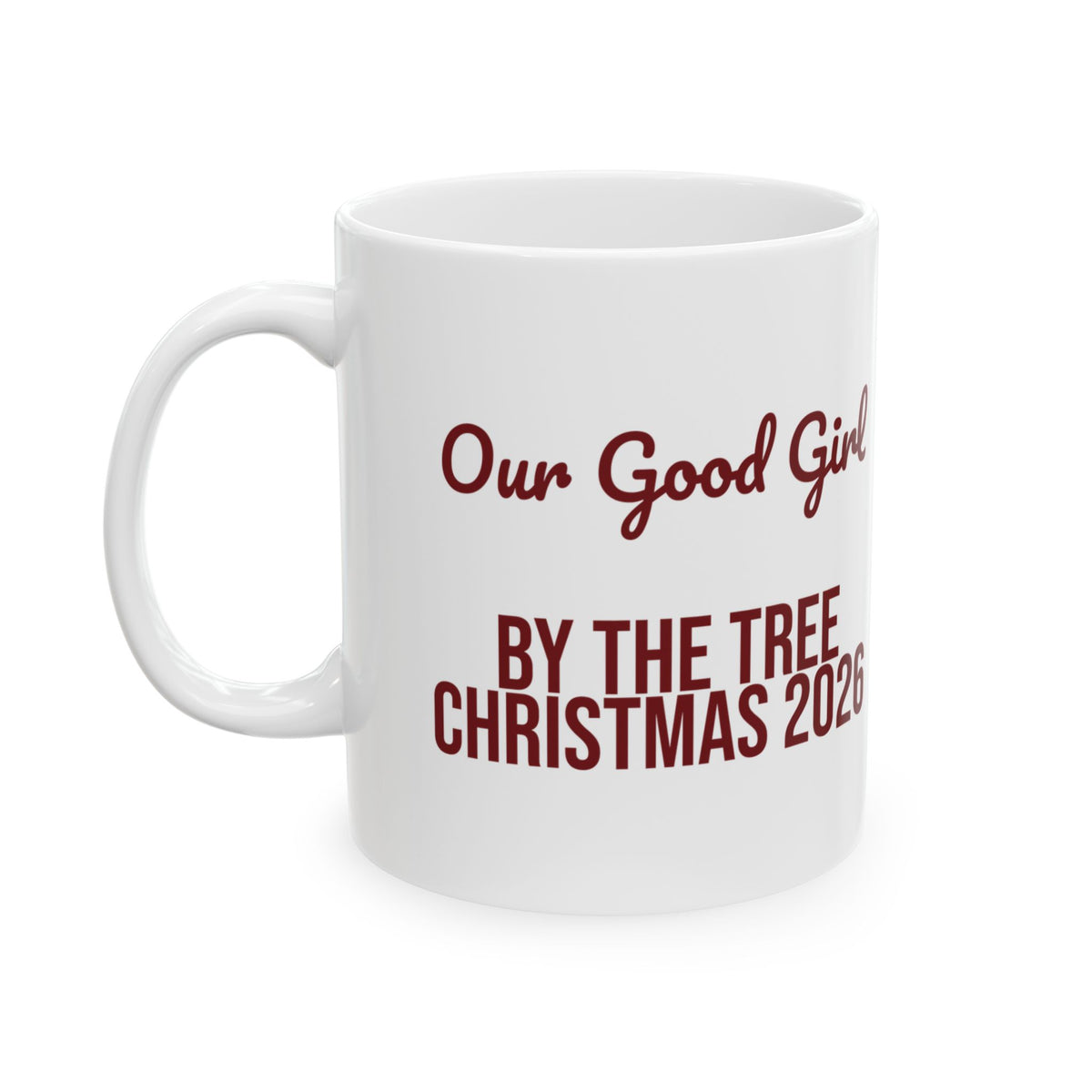 Christmas Coffee Mug Our Good Girl By The Tree 2026 For Dog Moms
