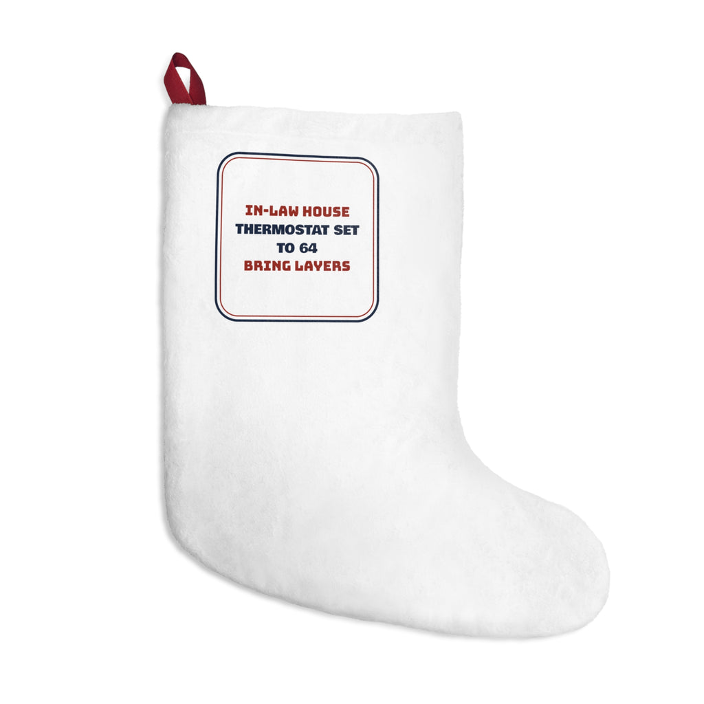 Funny Christmas Stocking In-Law Thermostat Set To 64 Bring Layers