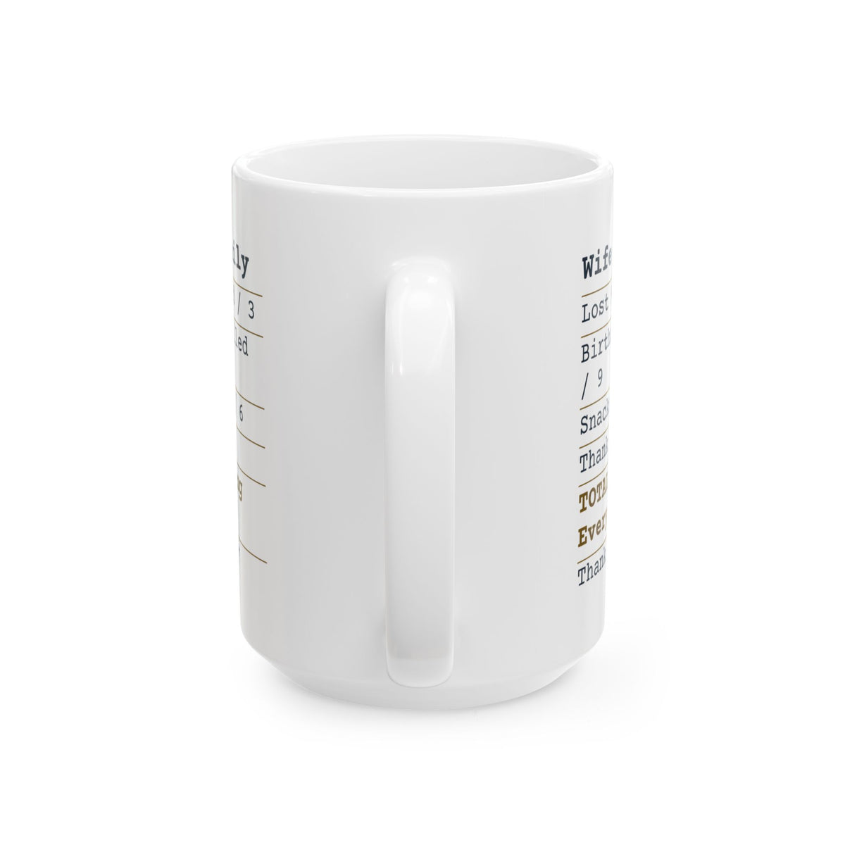 Funny Wife Coffee Mug Wife Receipt Running Everything