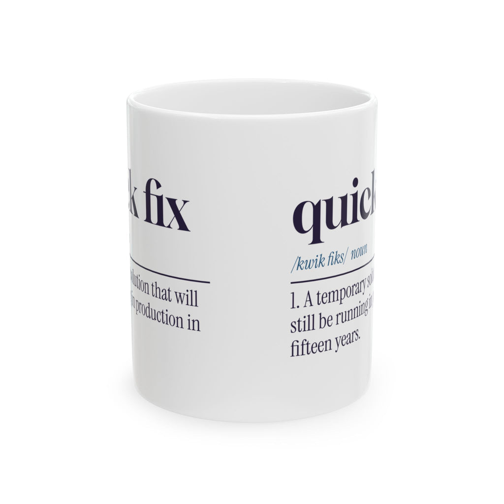 Funny Engineer Coffee Mug Quick Fix Dictionary Definition