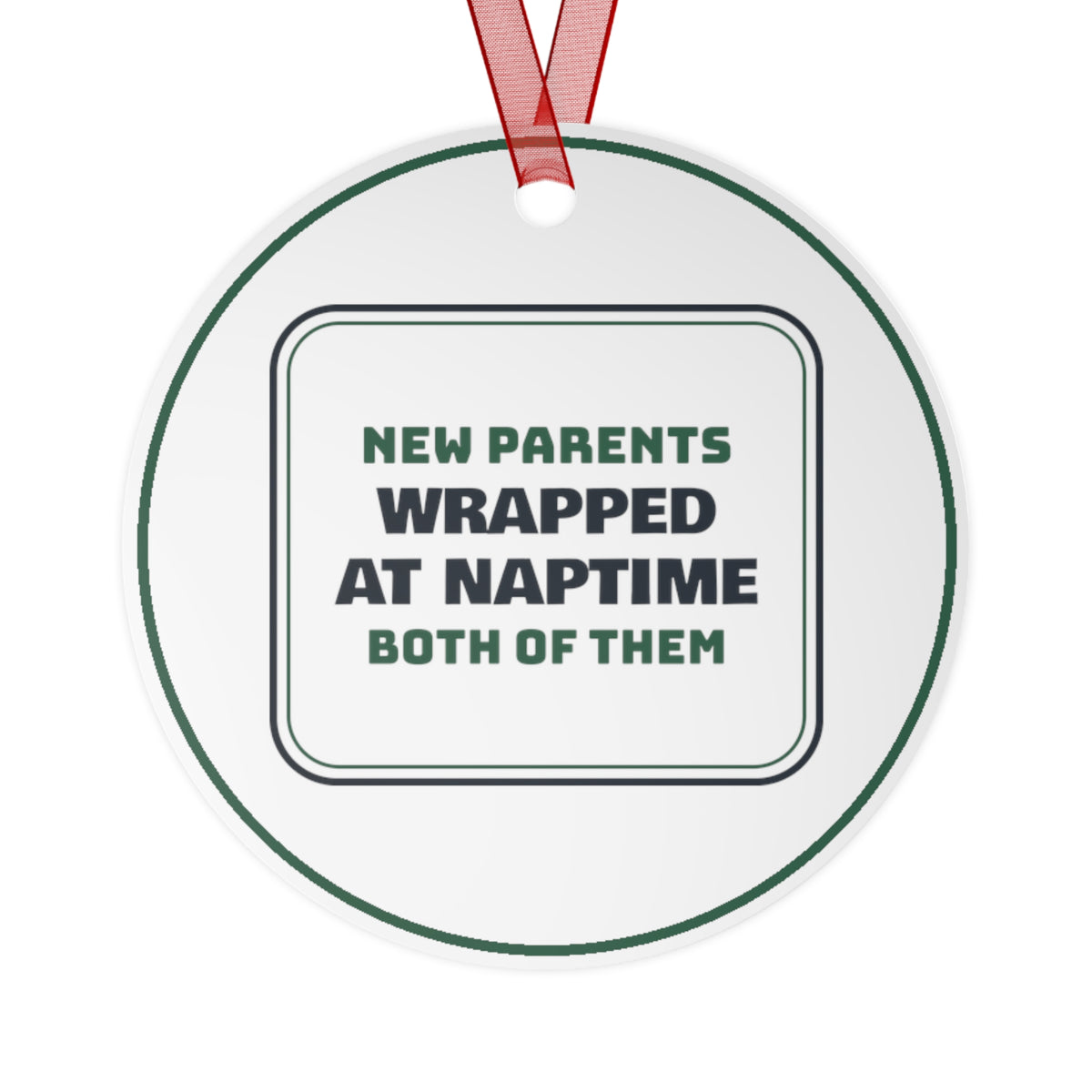 Funny Christmas Ornament New Parents Wrapped At Naptime